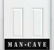Load image into Gallery viewer, Door Kick Plate - Engraved - &quot;MAN CAVE&quot; - Multiple Finish &amp; Size Options
