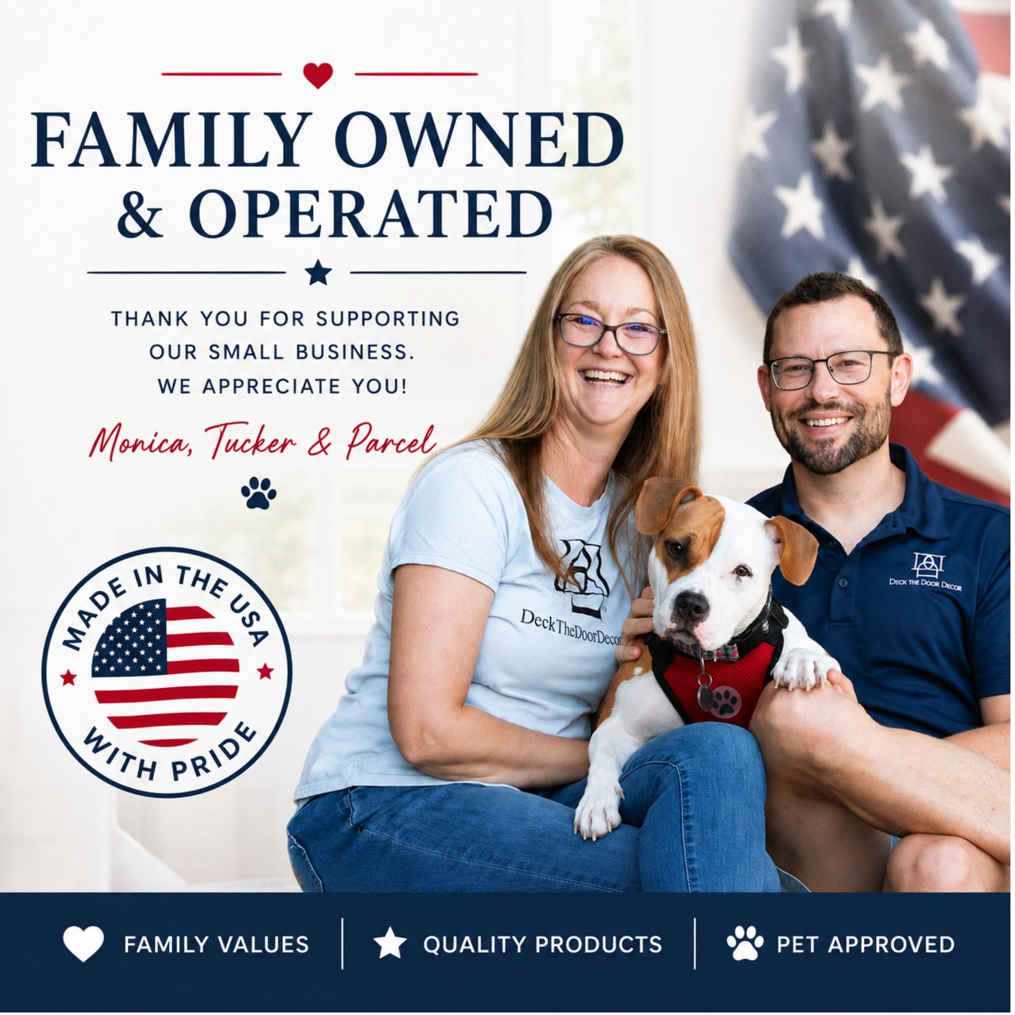 Family Owned and Operated Made in USA with owners and dog