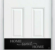 Load image into Gallery viewer, Door Kick Plate - Engraved - &quot;Home Sweet Home&quot; - Multiple Finish &amp; Size Options
