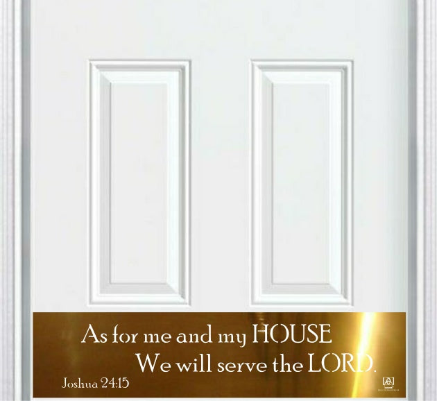Door Kick Plate - Engraved - "Joshua 24:15" - Multiple Finish & Size Options