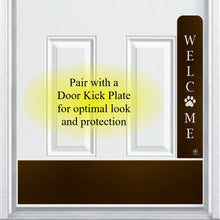 Load image into Gallery viewer, Dog Scratch Door Protection Plate - Engraved - &quot;Welcome Paw&quot; - Multiple Finish &amp; Size Options

