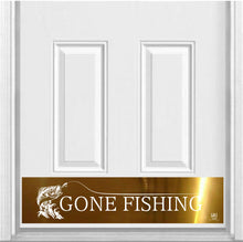 Load image into Gallery viewer, Door Kick Plate - Engraved - &quot;Gone Fishing&quot; - Multiple Finish &amp; Size Options
