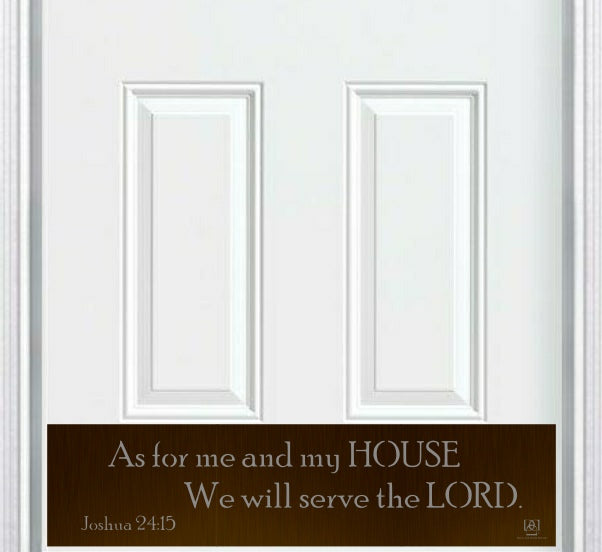 Door Kick Plate - Engraved - "Joshua 24:15" - Multiple Finish & Size Options
