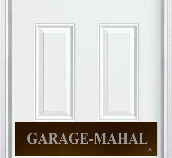 Door Kick Plate - Engraved - "Garage Mahal" - Multiple Finish & Size Options