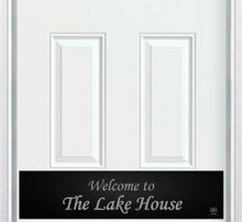 Load image into Gallery viewer, Door Kick Plate - Engraved - &quot;Welcome to the Lake House&quot; - Multiple Finish &amp; Size Options

