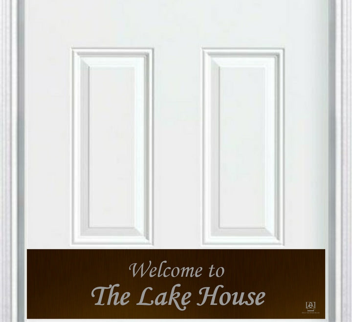 Door Kick Plate - Engraved - "Welcome to the Lake House" - Multiple Finish & Size Options